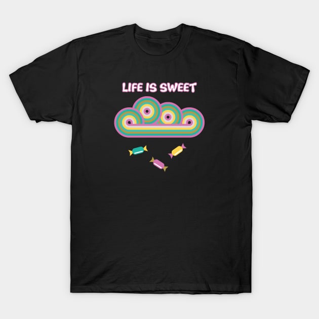 Life is Sweet retro design T-Shirt by Mint Cloud Art Studio